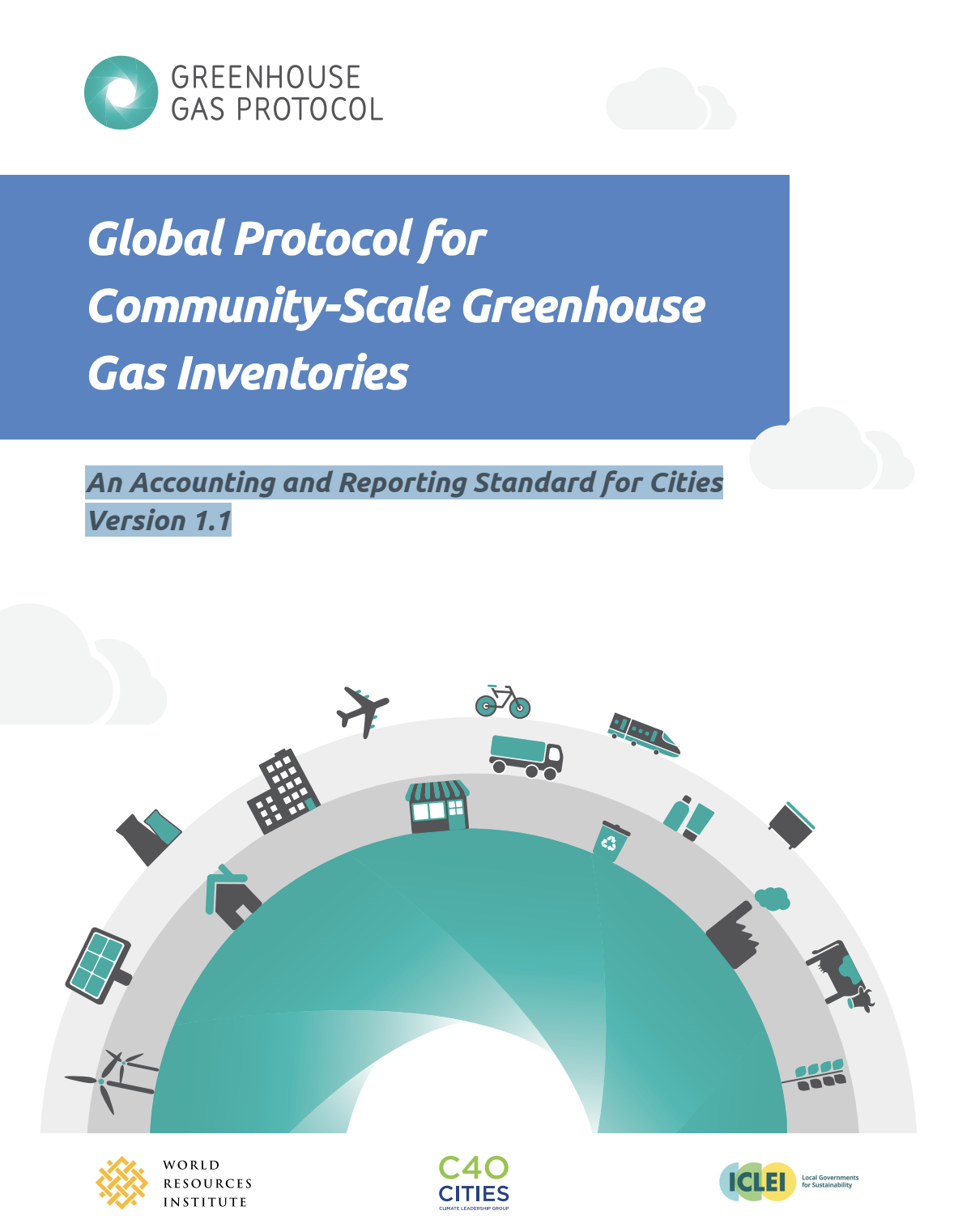 Global protocol for community-scale greenhouse gas inventories: An accounting and reporting standard for cities version 1.1